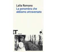 La penombra che abbiamo attraversato