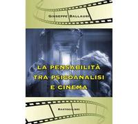 La pensabilità tra psicoanalisi e cinema