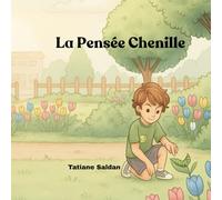La Pensée Chenille