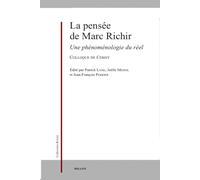 La pensée de Marc Richir: Une phénoménologie du réel