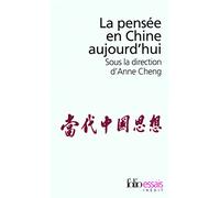 La pensée en Chine aujourd'hui