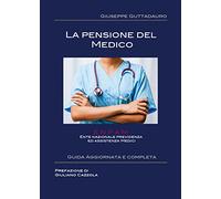 La pensione del Medico - Giuseppe Guttadauro, 2017, Youcanprint