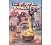 La pentola magica. Le fiabe del cuore. Vol. 5 (DVD)