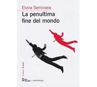 La penultima fine del mondo