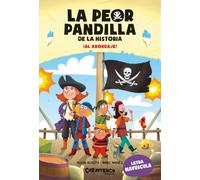 La peor pandilla de la historia. ¡Al abordaje!: 7