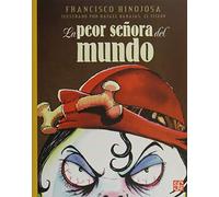 La peor senora del mundo / The meanest lady in town: 30