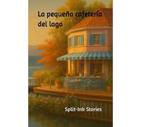 La pequeña cafetería del lago