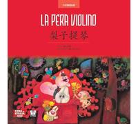 La pera violino. Ediz. italiana e cinese