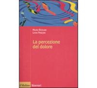 La percezione del dolore - Ercolani Mauro, Pasquini Laura