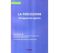 Libri Pietro Archiati - La Percezione. Un Inganno Da Superare