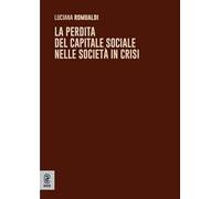 La perdita del capitale sociale nelle società in crisi