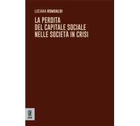 La perdita del capitale sociale nelle società in crisi