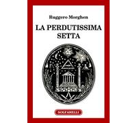 La perdutissima setta