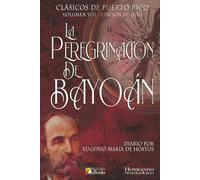 La Peregrinación de Bayoán: Edición de Lujo