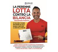 La perenne lotta contro la bilancia - 2021 - Carlos