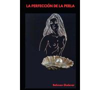 LA PERFECCIÓN DE LA PERLA