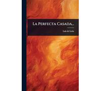 La Perfecta Casada...
