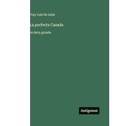 La perfecta Casada: en letra grande