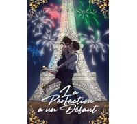 La Perfection a un Défaut (Tome 1) - une romance fantastique slow-burn friends to lovers