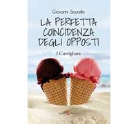 La perfetta coincidenza degli opposti. I Curtigliara