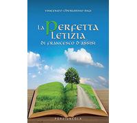 La perfetta letizia di Francesco d'Assisi