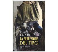 La perfezione del tiro