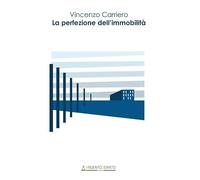 La perfezione dell'immobilità