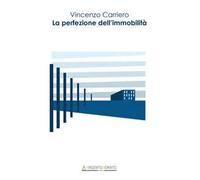 La perfezione dell'immobilità