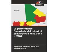 La performance finanziaria dei criteri di convergenza nella zona UEMOA