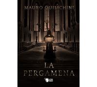 La pergamena di Mauro Quilichini, 2016, Lettere Animate Editore