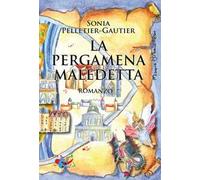 La pergamena maledetta. Un'indagine di Gérard Machet