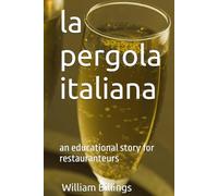 la pergola italiana: an educational story for restauranteurs