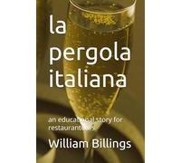la pergola italiana: an educational story for restauranteurs