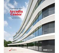 La periferia al centro. Arcadia Center. Ediz. italiana e inglese - The Pla...
