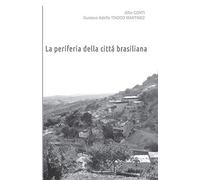 La periferia della cittá brasiliana
