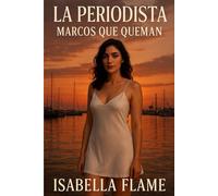 La Periodista: Marcos Que Queman