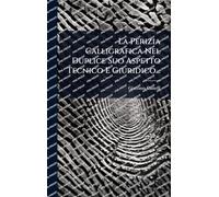 La Perizia Calligrafica Nel Duplice Suo Aspetto Tecnico E Giuridico...