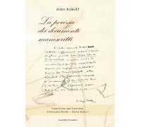 La perizia dei documenti manoscritti - [Pioda Editore]