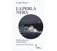 La perla nera. Guida letteraria di Pantelleria
