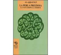 La perla preziosa. La vita dopo la morte