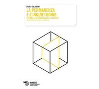 La permanenza e l'inquietudine