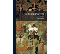 La Perse, Part 20