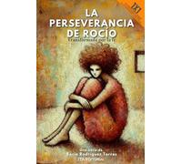 La perseverancia de Rocío