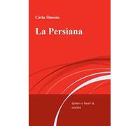 La persiana. Dentro e fuori la cucina
