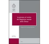 La persona al centro del magistero sociale della Chiesa