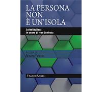 La persona non è un'isola. Scritti italiani in onore di Ivan Snehota
