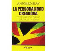 La personalidad creadora : técnicas psicológicas y liberación interior: 4