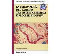 La personalità del bambino tra sistemi cerebrali e processi evolutivi