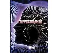 La personalità. Saggio di psicologia