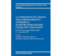 «La personalità umana nell’ordinamento giuridico» di Pietro Perlingieri, cinquant’anni dopo